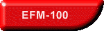 EFM-100